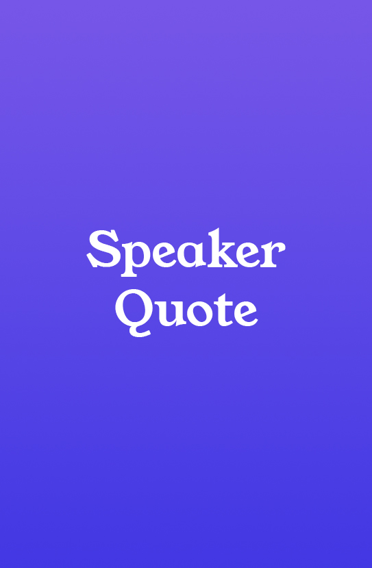 The Speaker Quote 